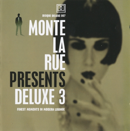 Monte La Rue Presents Deluxe 3