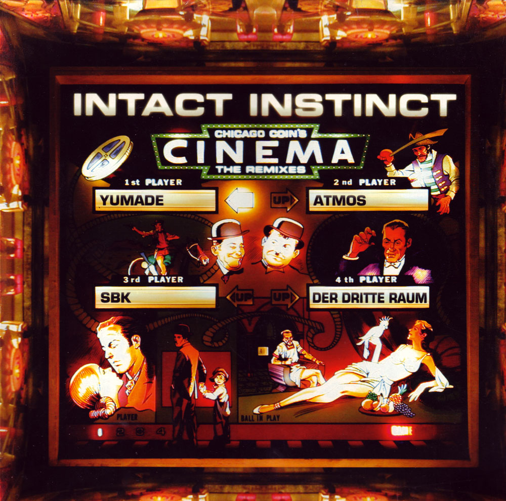Intact Instinct - Chicago Coin's Cinema (The Remixes)