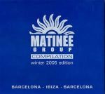 Matinée Group Compilation - Winter 2005 Edition