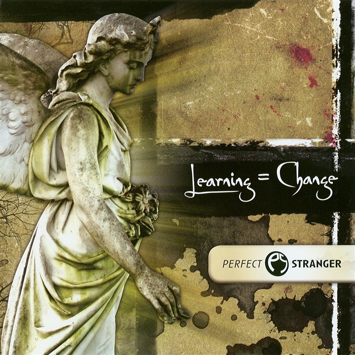 Perfect Stranger: Learning = Change
