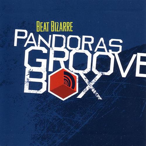 Beat Bizarre - Pandoras Groove Box