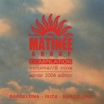 Matinée Group Compilation - Summer 2005 Edition