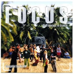 DJ Bim - Focus - 2nd Concept In Trance